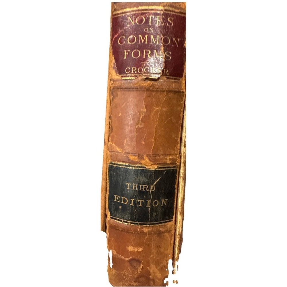 Rare Antique 1883 Law Book Notes On Common Forms MA LAW Uriel H Crocker‎